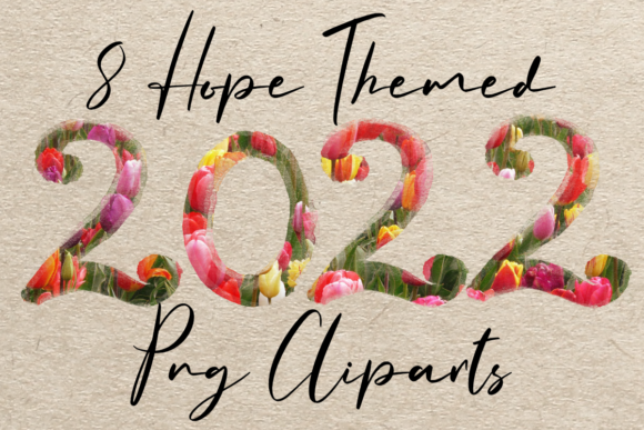 The Art of Hope: How Decorative 2022 Text Clip Art Can Brighten Your World